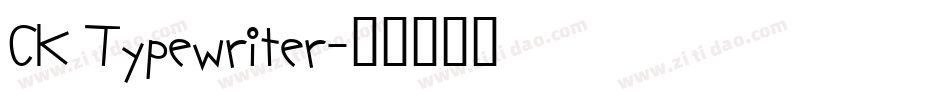 CK Typewriter字体转换